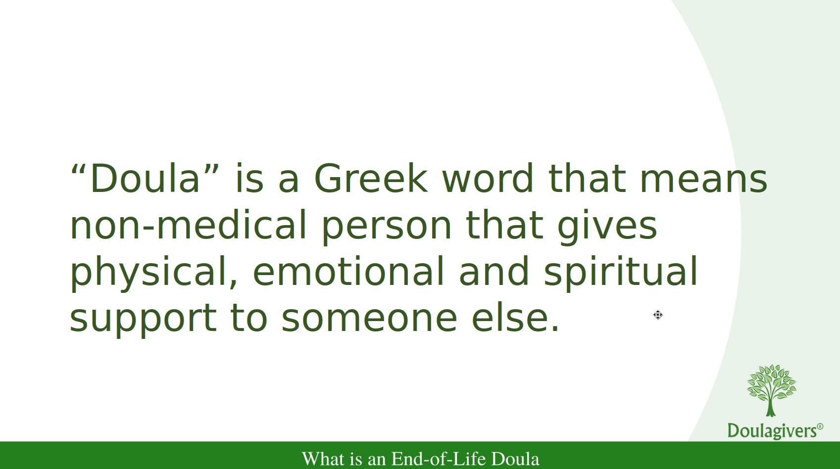 Support and care during a critical moment